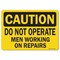Signmission OSHA Caution, 7" Height, Decal, 10" x 7", Landscape, Do Not Operate Men Working On Repairs OS-CS-D-710-L-19143 - alternate 1